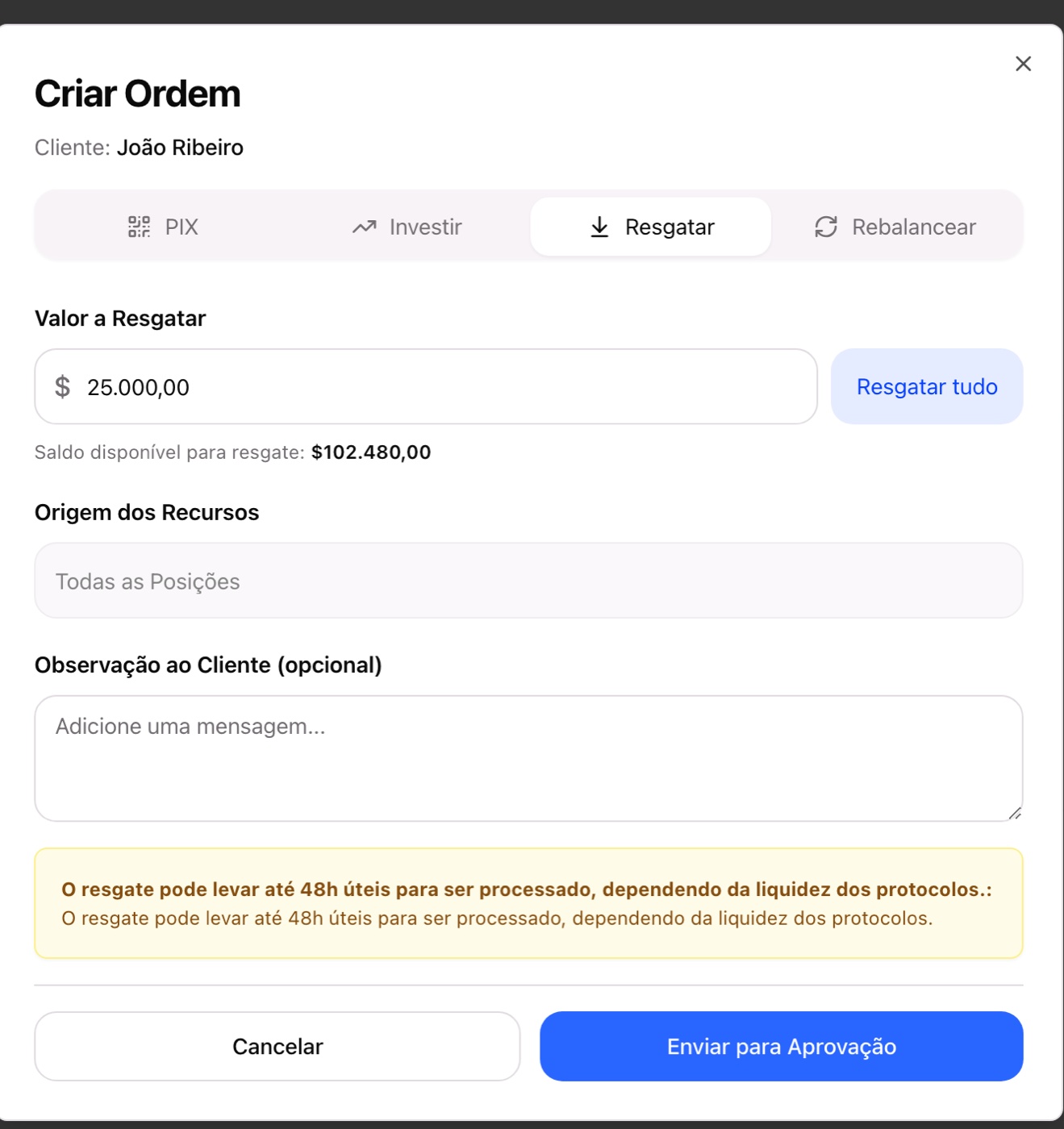 O resgate leva o valor de volta para o Saldo Disponível, ainda dentro da Rivool.